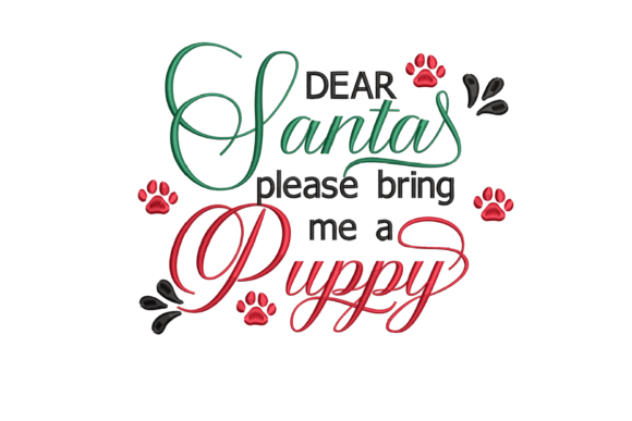 Dear Santa Please Bring Me a Puppy